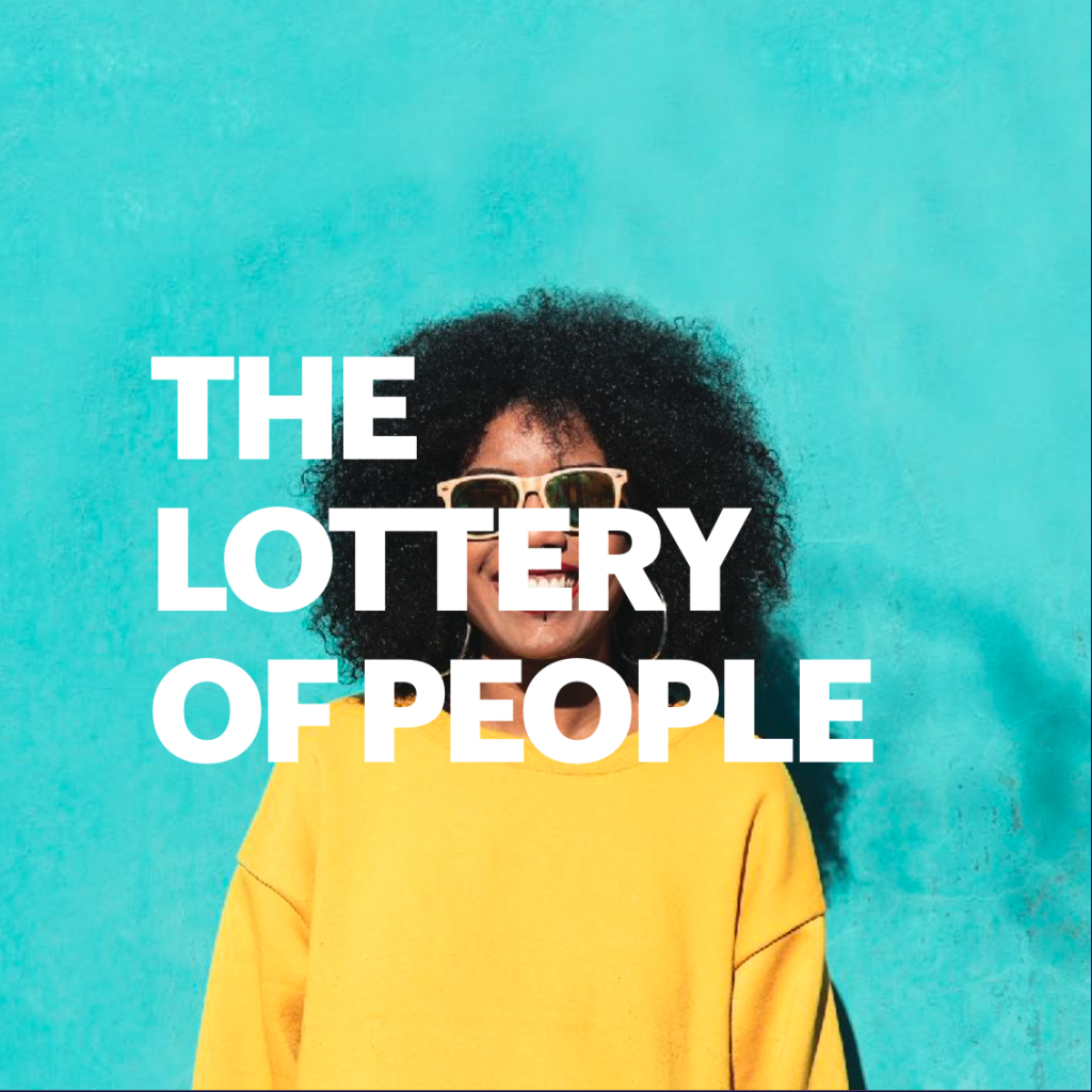 Bold Lottery of People